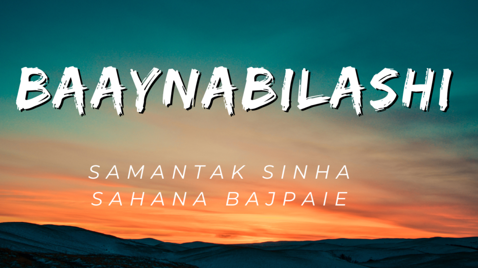 Baaynabilashi Lyrics - X Prem