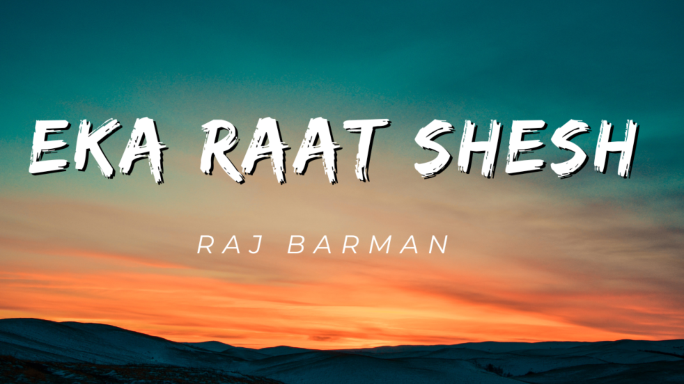 Eka Raat Sesh Lyrics