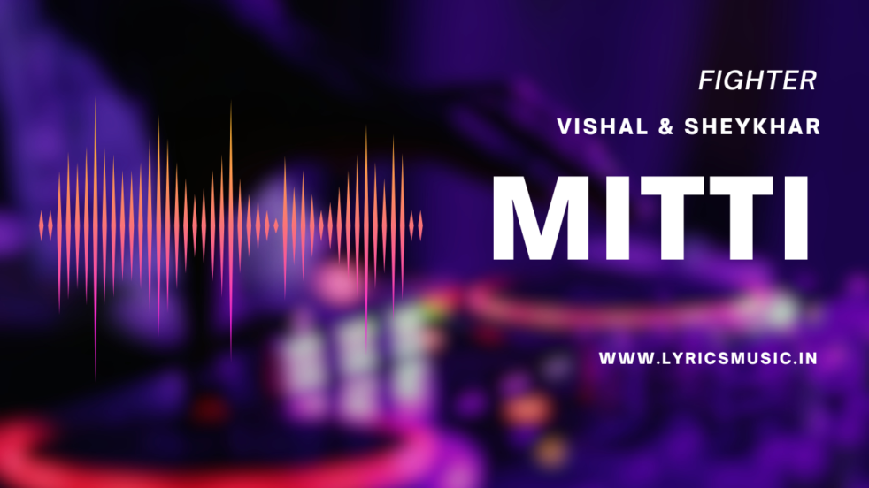 Mitti Lyrics