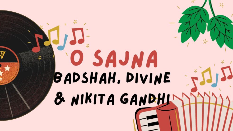 O Sajna Lyrics - Badshah